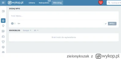 zielonykszak - Czemu do #!$%@? nic mi się nie wyswietla? Wejde w profil, gorące lub m...