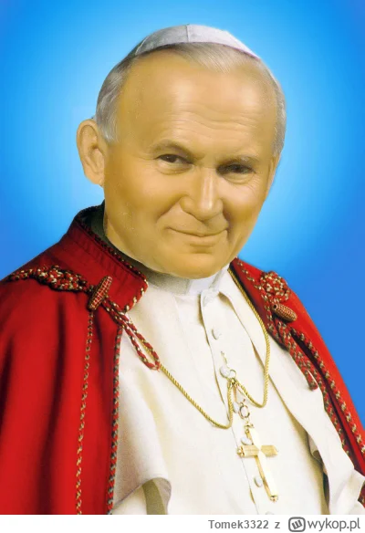 Tomek3322 - Jan Paweł II, papjeż #wykopobrazapapieza