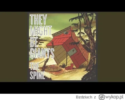 Bzdziuch - #tmbg #muzyka