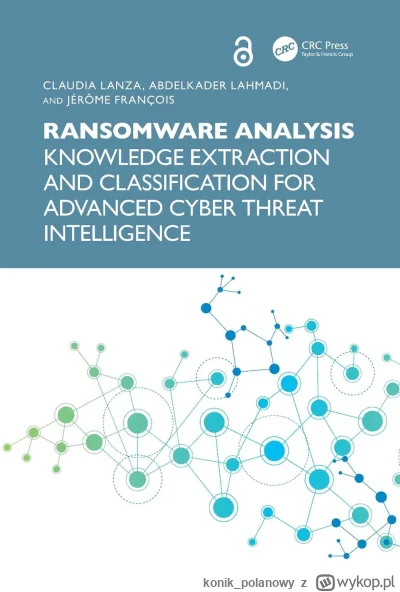 konik_polanowy - 735 + 1 = 736

Tytuł: Ransomware Analysis: Knowledge Extraction and ...