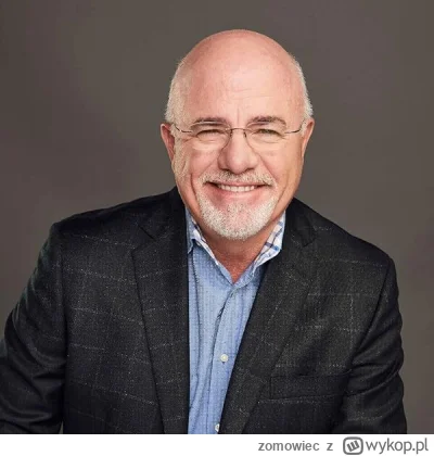 zomowiec - Dave Ramsey jest w top 3 ludzi którzy mieli największy wpływ na moje życie...