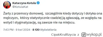 CipakKrulRzycia - #kotula #lewica #pieklomezczyzn #polityka