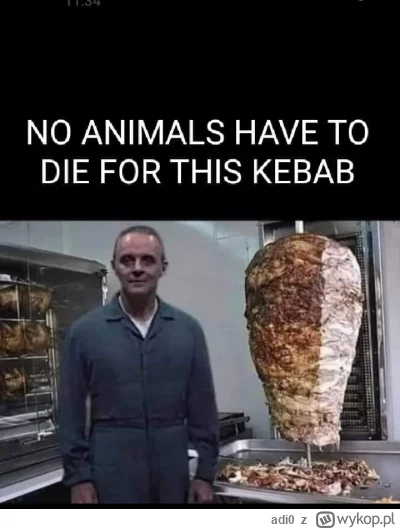 adi0 - #heheszki #czarnyhumor #kebab #wegetarianizm