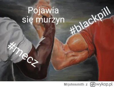 Mrjohnsmith - ( ͡º ͜ʖ͡º)

#mecz #blackpill