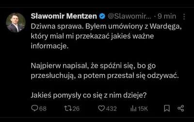 WykopowyInterlokutor - Mentzen ma otrzymać ważne informacje od Wardęgi.
#wardega #men...