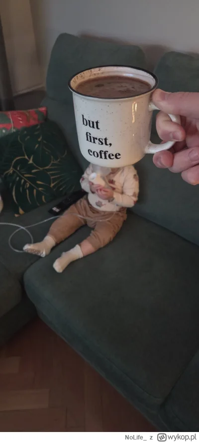 NoLife_ - #dziendobry #kawatime
Pobudka 5.30 (╥﹏╥)