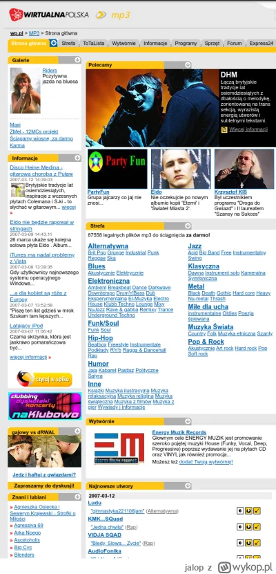 jalop - Nie mam pojęcia, jakie miałeś dzieciństwo, ale MP3.WP.PL to była zajebista st...