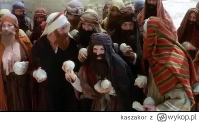 kaszakor - Albo jak w Monty Python będą sobie brody doklejać.