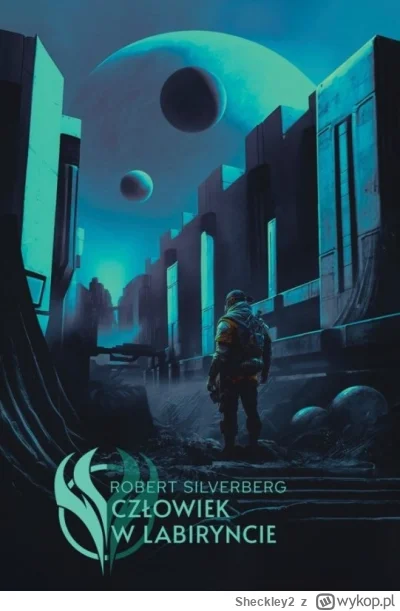 Sheckley2 - „Człowiek w labiryncie”&nbsp;(„The Man in the Maze”)&nbsp; z 1969 r. autorstwa Robe...