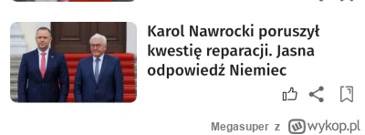 Megasuper - Panie Nawrocki ty masz spraw reparacji nie poruszać. Ty masz te biliony e...
