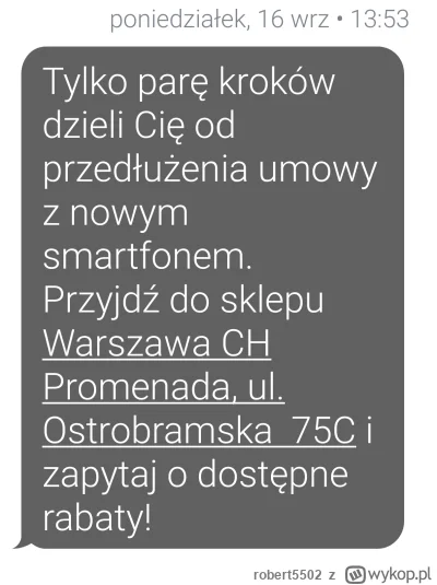 robert5502 - Niedługo kończyn mi sie umowa na telefon. Wczoraj przejeżdżałem obok CH ...