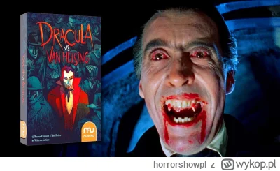 horrorshowpl - Chciałbym Was zaprosić do recenzji gry planszowej "Dracula vs Van Hels...