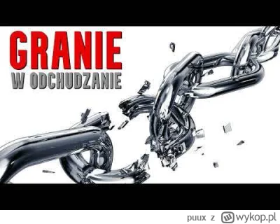 puux - @Zardzewialy_Szczur: https://www.youtube.com/watch?v=Z4YrXIrV2zM polecam ;)