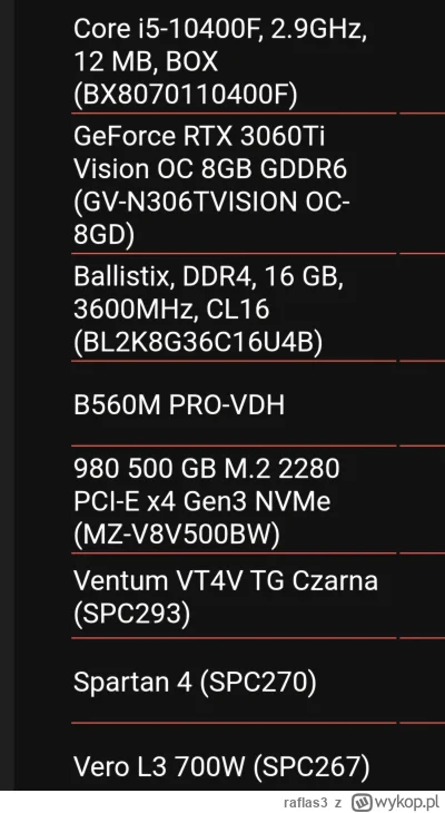 raflas3 - Chciałbym sprzedać komputer, za ile realnie mógłbym wystawić taki zestaw?

...
