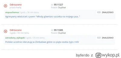 byferdo - Widzę, że #moderacja przyjęła od dzisiaj nowy sposób na wygenerowanie ruchu...