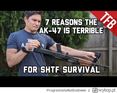 ProgramistaNaBudowie - @MacInc: AK-47 i od razu wiedzą, że albo binladen albo ruskie,...