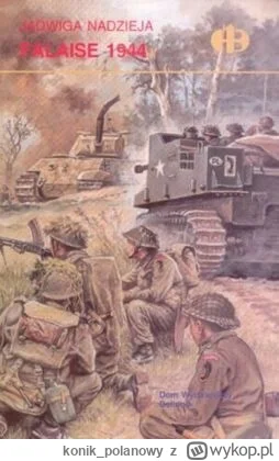 konik_polanowy - 841 + 1 = 842

Tytuł: Falaise 1944
Autor: Jadwiga Nadzieja
Gatunek: ...