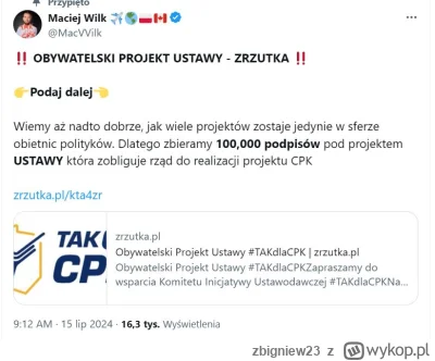 zbigniew23 - Wygląda na to ze jest problem by zebrać 100k podpisów pod ustawę o CPK, ...