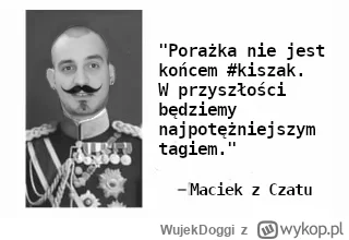 WujekDoggi - #kiszak Słowa otuchy od cesarza