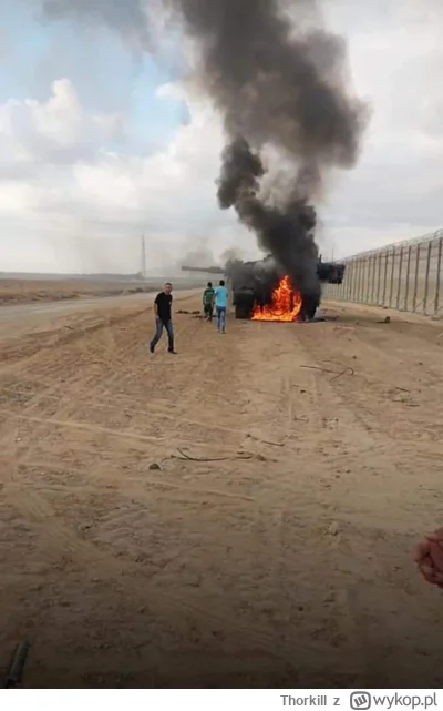 Thorkill - Paląca się Merkawa przy granicy ze Strefą Gazy. A tamto video usunąłem bo ...