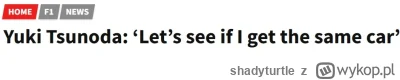 shadyturtle - @winsxspl: dajcie mu tylko bolid Maxa, to Yuki jeszcze nas wszystkich p...