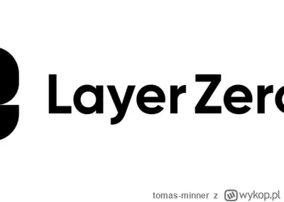 tomas-minner - Zespół LayerZero ogłosił airdrop
https://bitcoinpl.org/zespol-layerzer...