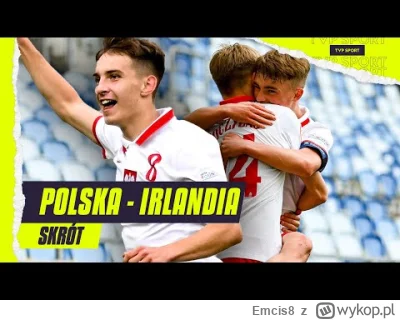 Emcis8 - Ci co oglądali kadrę u17 rok temu (tą z tego roku w sumie też), mogą dostrze...