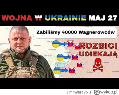 Jimmybravo - 27 MAJ: Spowiedź Szefa Wagnera: 95% Wagnerowców ZABITYCH I RANNYCH w Bac...