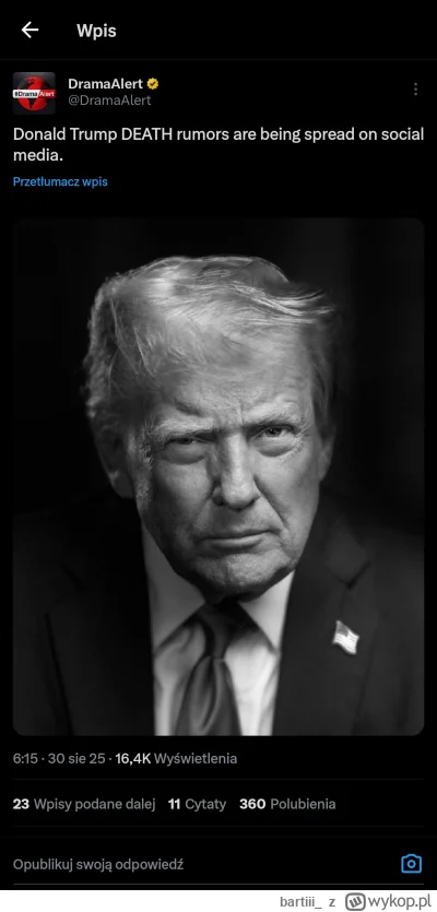 bartiii_ - Wtf? Ludzie na twitterze rozkminiają że Trump nie żyje, bo od 24h nic nie ...