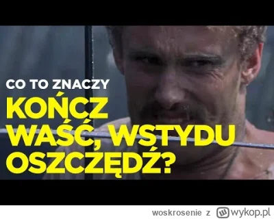 woskrosenie - @login12345: te słowa wypowiada przegrany aby wygrywający już dalej go ...