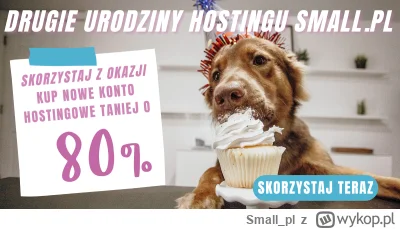 Small_pl - Promocja z okazji 2 lat istnienia Small.pl

Czy wiecie, że Small.pl istnie...