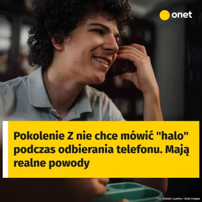Trzesidzida - No i słusznie, wszak po odebraniu telefonu powinno się wypowiadać frazę...