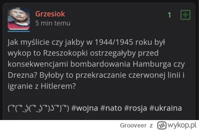 Grooveer - Wtedy Hitler nie miał broni jądrowej. Tak to mogłoby być naprawdę groźnie ...