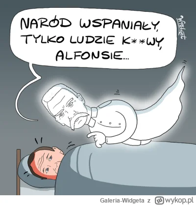 Galeria-Widgeta - Rys. Widget

#pilsudski #duchy #alfons #duchpilsudskiego #marszalek