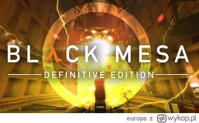 europa - >    Half-Life

  3? ( ͡° ͜ʖ ͡°)

@anonim1133: Black Mesa DE i Black Mesa: B...