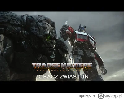 upflixpl - Transformers: Przebudzenie bestii | Data premiery filmu w iTunes

Dwa mi...