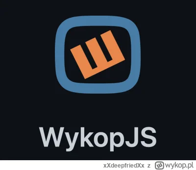xXdeepfriedXx - Hej!

Stworzyłem wrapper WykopJS na Wykop API v3 w NodeJS, który dost...