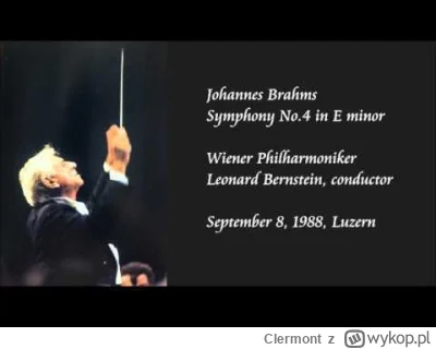 Clermont - IV Symfonia e-moll "Elegijna" op. 98, Johannes Brahms - w wykonaniu Filhar...