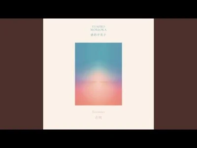 Lifelike - #muzyka #ambient #muzykaklasyczna #japonia #lifelikejukebox
Yumiko Morioka...