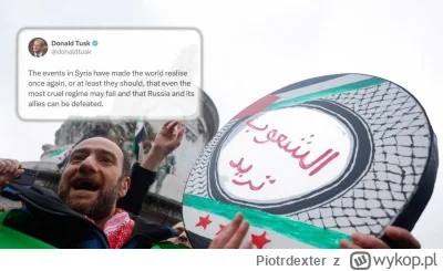 Piotrdexter - Tusk zadowolony z "demokracji walczącej" w Syrii. Jak tam obozy w Polsc...
