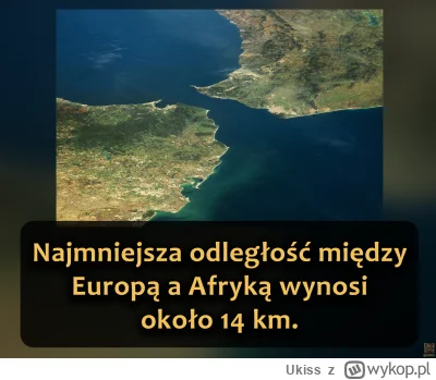 Ukiss - Cieśnina Gibraltarska to wąski przesmyk łączący Ocean Atlantycki z Morzem Śró...