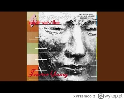 xPrzemoo - Alphaville - To Germany With Love
Album: Forever Young
Rok wydania: 1984

...