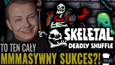 Bujak - Maski opadły. Wczoraj twórca gry SKELETAL: Deadly Shuffle przyznał że ten tyt...
