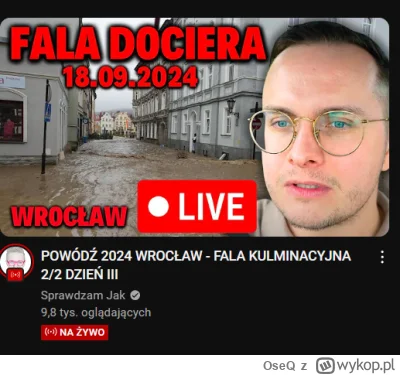 OseQ - Clickbaitowanie w tematyce spraw tj. jak powódź powinno być sankcjonowane praw...