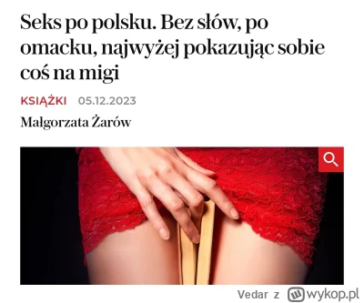 Vedar - Polki nie chcą seksu po polsku....
#przegryw #p0lka #logikarozowychpaskow #ro...