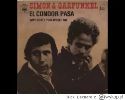 Rick_Deckard - @yourgrandma: Simon & Garfunkel - El Condor Pasa