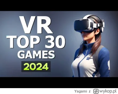 Yagami - Zrobiłem zestawienie najlepszych gier VR
#quest2 #quest3 #virtualreality #st...