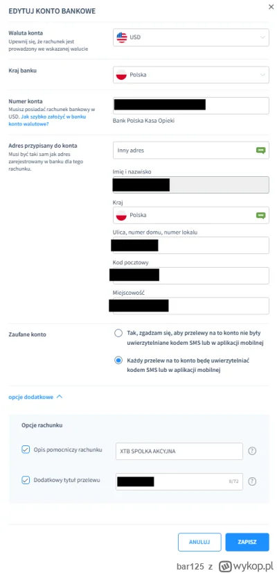 bar125 - @Codon: dodaj sobie konto USD z XTB
w dodatkowy tytuł przelewu musisz wpisać...