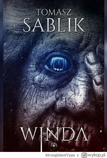 StrongSilentType - 256 + 1 = 257

Tytuł: Winda
Autor: Tomasz Sablik
Gatunek: horror
O...