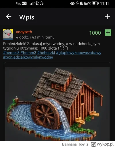 Bannana_boy - @anoysath to musi być ten tydzień bo dałem 1000-nego pluasa (｡◕‿‿◕｡)